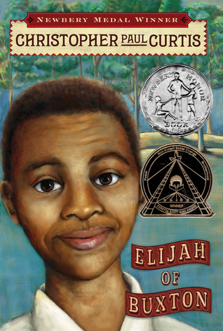 Elijah of Buxton (2007) by Christopher Paul Curtis