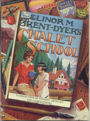 Elinor M Brent-Dyer's Chalet School (1989) by Elinor M. Brent-Dyer