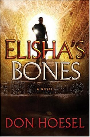 Elisha's Bones (2009) by Don Hoesel