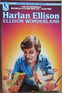 Ellison Wonderland (1984) by Harlan Ellison