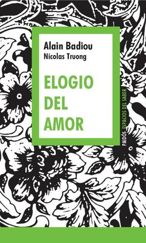 Elogio del amor (2009) by Alain Badiou