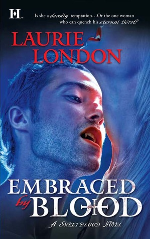 Embraced by Blood (2011) by Laurie London