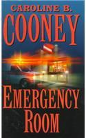 Emergency Room (1997) by Caroline B. Cooney
