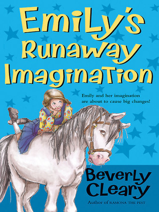 Emily's Runaway Imagination (2008) by Beverly Cleary