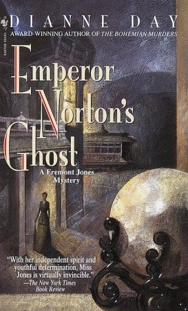 Emperor Norton's Ghost (1999) by Dianne Day