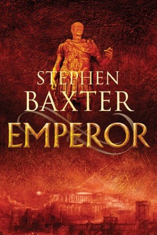 Emperor (2007) by Stephen Baxter