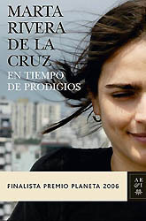 En tiempo de prodigios (2007) by Marta Rivera de la Cruz