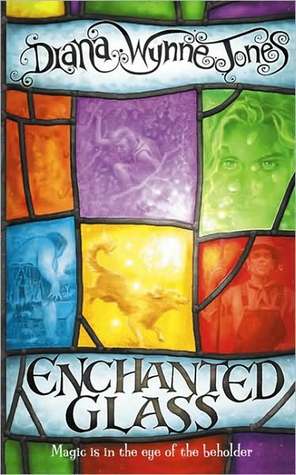 Enchanted Glass (2010) by Diana Wynne Jones