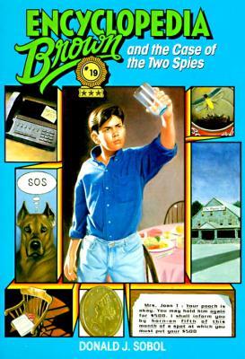 Encyclopedia Brown and the Case of the Two Spies (1995) by Donald J. Sobol