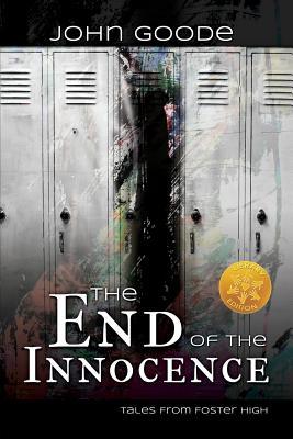 End of the Innocence [Library Edition] (2012) by John  Goode