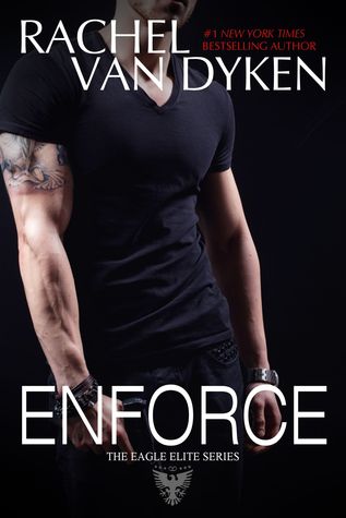 Enforce (2014) by Rachel Van Dyken