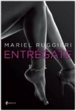 Entrégate (2014) by Mariel Ruggieri