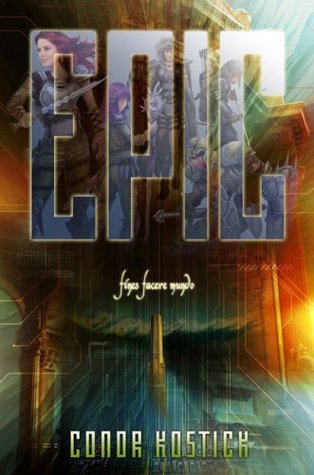 Epic (2007) by Conor Kostick