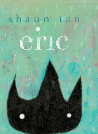 Eric (2010) by Shaun Tan