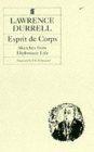 Esprit de Corps: Sketches from Diplomatic Life (1981) by Lawrence Durrell