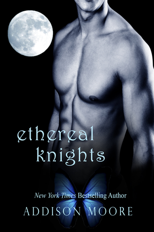 Ethereal Knights (2000) by Addison Moore