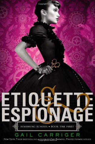 Etiquette and Espionage (2013) by Gail Carriger