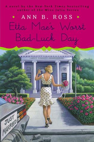 Etta Mae's Worst Bad-Luck Day (2014) by Ann B. Ross