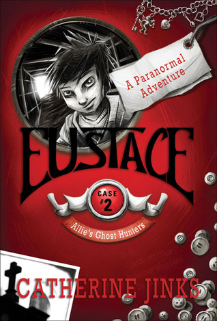 Eustace (2007) by Catherine Jinks