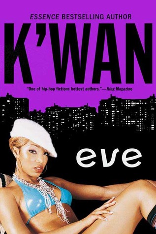 Eve (2006) by K'wan