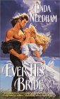 Ever His Bride (1997) by Linda Needham