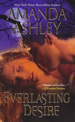 Everlasting Desire (2010) by Amanda Ashley