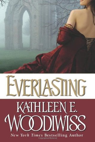 Everlasting (2007) by Kathleen E. Woodiwiss