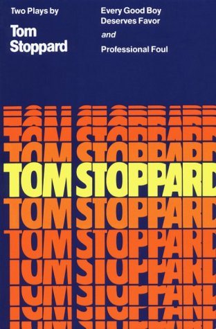 Every Good Boy Deserves Favor & Professional Foul (1994) by Tom Stoppard