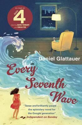 Every Seventh Wave (2009) by Daniel Glattauer
