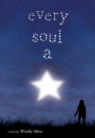 Every Soul a Star (2008) by Wendy Mass