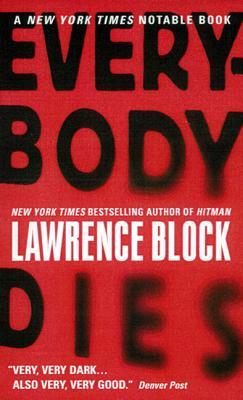Everybody Dies (1999) by Lawrence Block