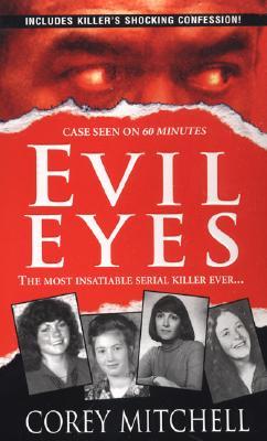 Evil Eyes (2006) by Corey Mitchell