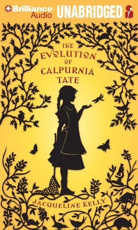 Evolution of Calpurnia Tate, The (2009) by Jacqueline Kelly