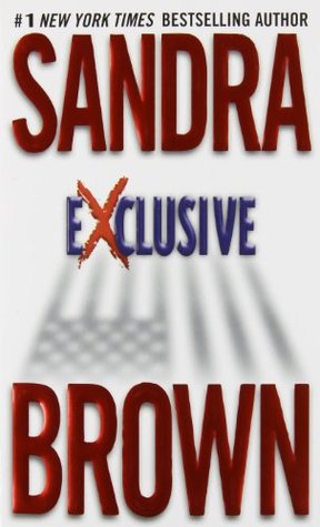 Exclusive (1997) by Sandra Brown