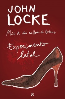 Experimento letal (2012) by John  Locke