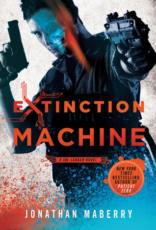 Extinction Machine (2013) by Jonathan Maberry