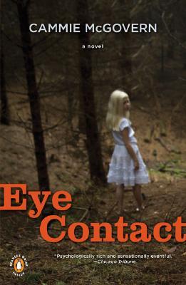 Eye Contact (2007) by Cammie McGovern