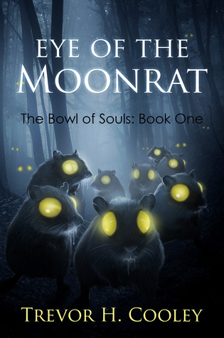 Eye of the Moonrat (2012) by Trevor H. Cooley
