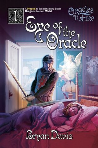 Eye of the Oracle (2006) by Bryan Davis