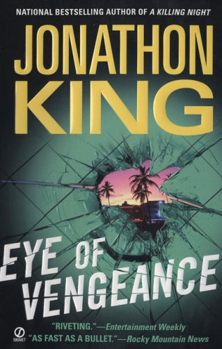 Eye of Vengeance (2007) by Jonathon King