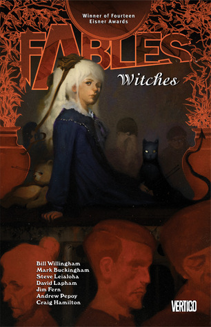 Fables, Vol. 14: Witches (2010) by Bill Willingham