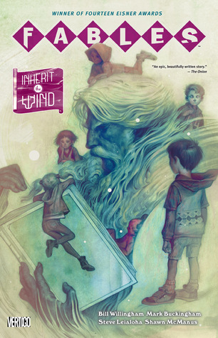 Fables, Vol. 17: Inherit the Wind (2012) by Bill Willingham