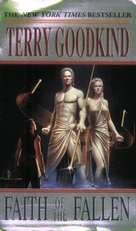 Faith of the Fallen (2001) by Terry Goodkind