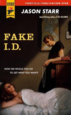 Fake I.D. (2009) by Jason Starr