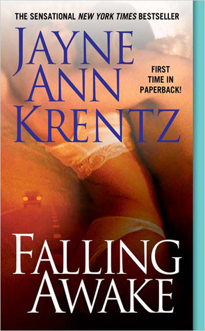 Falling Awake (2005) by Jayne Ann Krentz