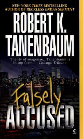 Falsely Accused (1997) by Robert K. Tanenbaum