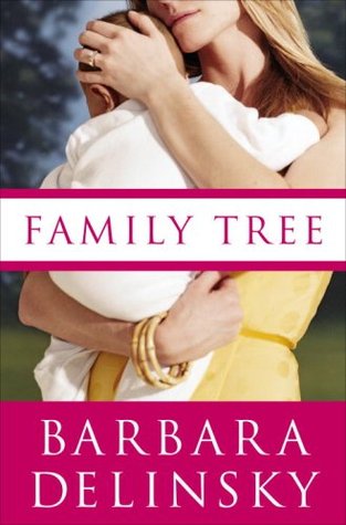 Family Tree (2007) by Barbara Delinsky