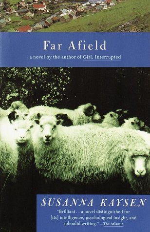 Far Afield (1994) by Susanna Kaysen