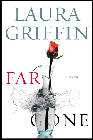 Far Gone (2014) by Laura Griffin
