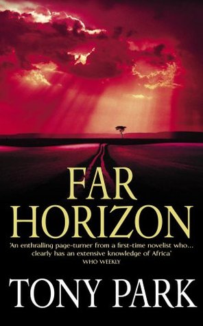 Far Horizon (2004) by Tony Park